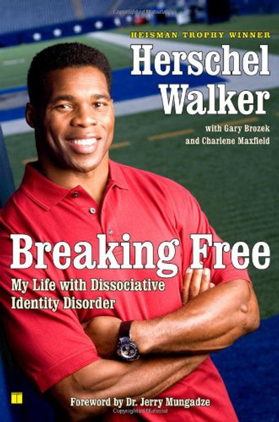 Breaking Free: My Life with Dissociative Identity Disorder