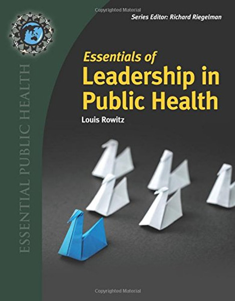 Essentials of Leadership in Public Health