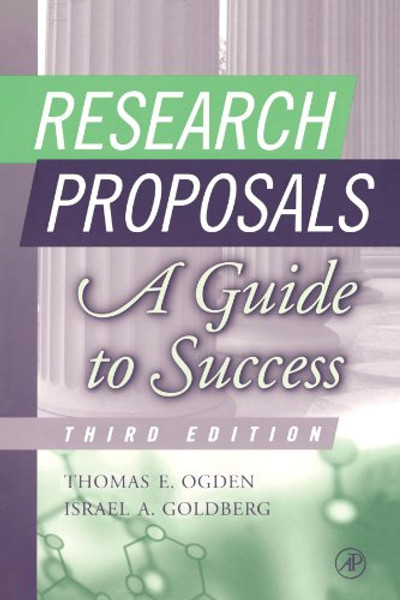 Research Proposals, Third Edition: A Guide to Success