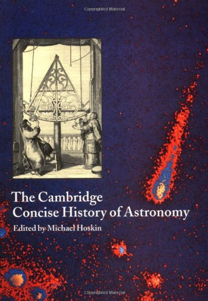 The Cambridge Concise History of Astronomy