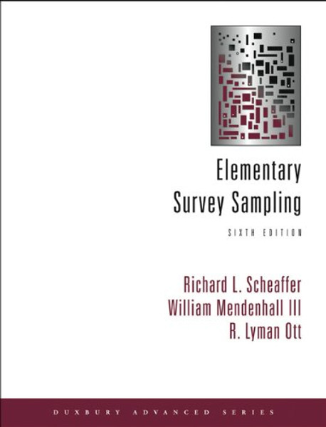 Elementary Survey Sampling (with CD-ROM)