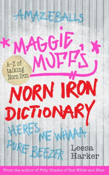 Maggie Muff's Norn Iron Dictionary (Maggie Muff Trilogy)