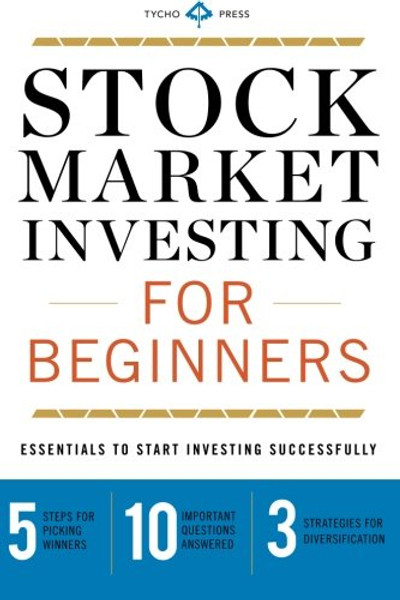 Stock Market Investing for Beginners: Essentials to Start Investing Successfully