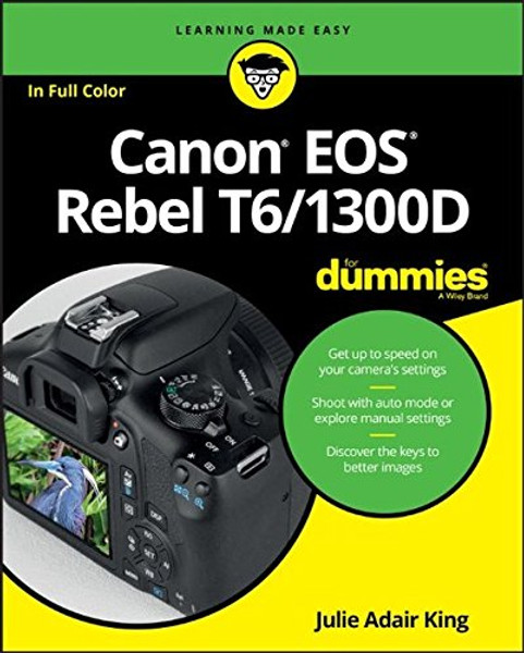 Canon EOS Rebel T6/1300D For Dummies (For Dummies (Computer/tech))