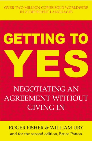 Getting to Yes: The Secret to Successful Negotiation