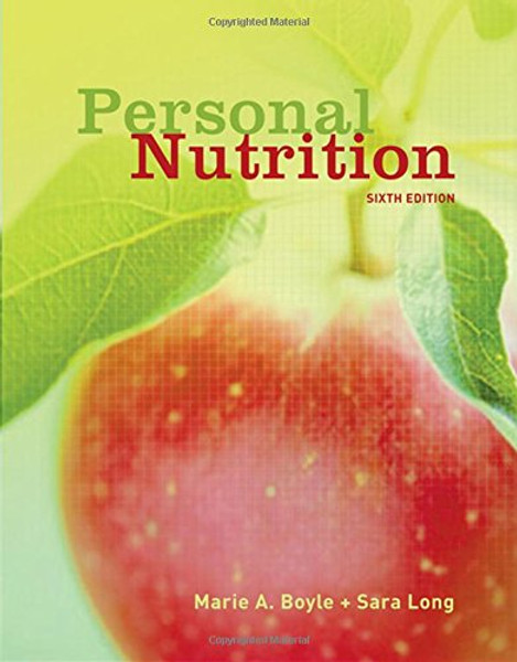 Personal Nutrition (with InfoTrac 1-Semester Printed Access Card) (Available Titles CengageNOW)