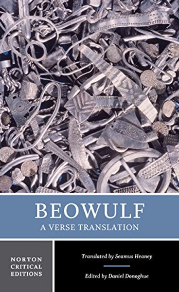 Beowulf: A Verse Translation (Norton Critical Editions)