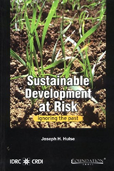 Sustainable Development at Risk: Ignoring the Past