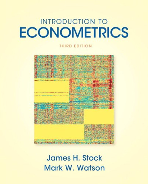 Introduction to Econometrics (3rd Edition) (Addison-wesley Series in Economics)