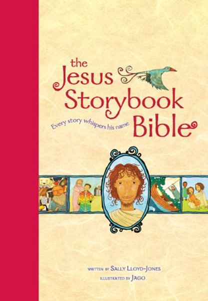 The Jesus Storybook Bible, Read-Aloud Edition: Every Story Whispers His Name