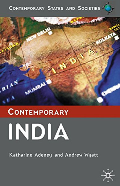 Contemporary India (Contemporary States and Societies)