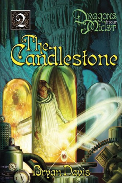 The Candlestone (Dragons in Our Midst, Book 2)