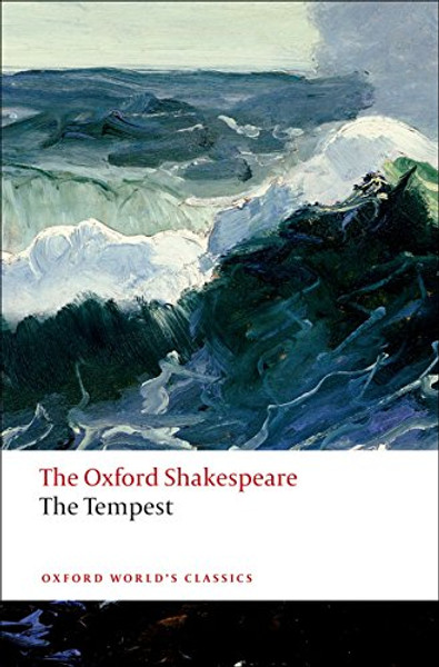 The Tempest: The Oxford Shakespeare The Tempest (Oxford World's Classics)