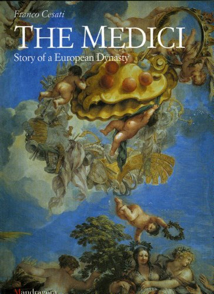 Medici: Story of a European Dynasty