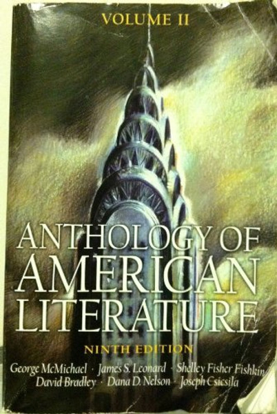 2: Anthology of American Literature Volume II (Anthology of American Literature)