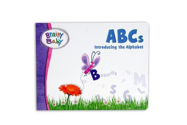 Brainy Baby ABC's: Introducing the Alphabet (Brainy Baby (Brainy Baby))