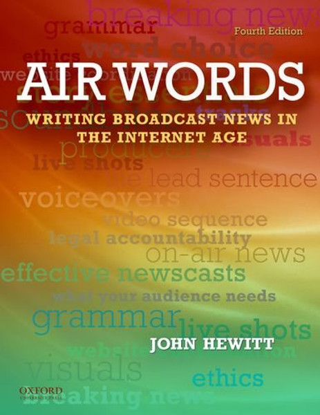 Air Words: Writing Broadcast News in the Internet Age