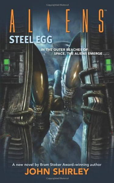 Aliens: Steel Egg (Aliens (Dark Horse))