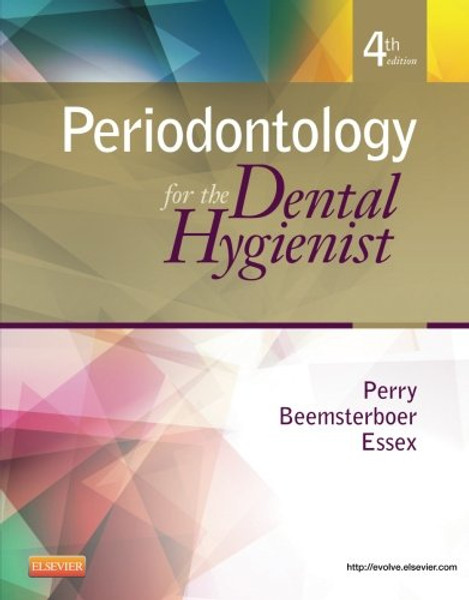 Periodontology for the Dental Hygienist, 4e (Perry, Periodontology for the Dental Hygienist)