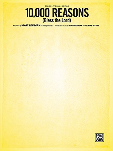 10,000 Reasons (Bless the Lord): Piano/Vocal/Guitar, Sheet (Original Sheet Music Edition)