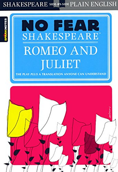 Romeo And Juliet (Turtleback School & Library Binding Edition) (Sparknotes No Fear Shakespeare)