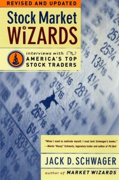 Stock Market Wizards: Interviews with America's Top Stock Traders