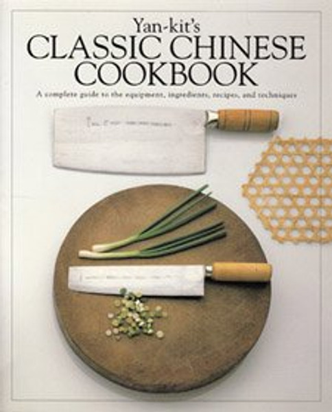 Yan Kit's Classic Chinese Cookbook