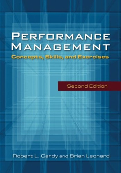 Performance Management: Concepts, Skills and Exercises