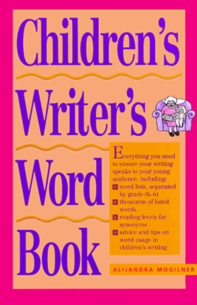 The Children's Writer's Word Book