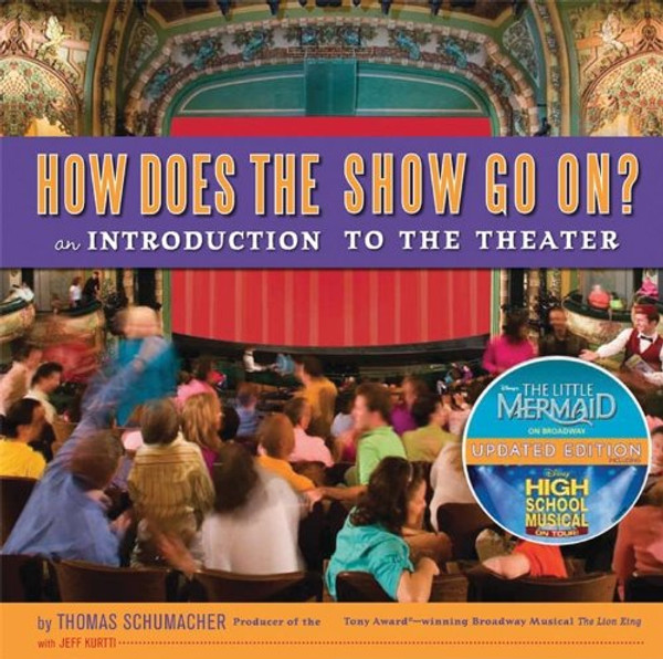How Does the Show Go On: an Introduction to the Theater