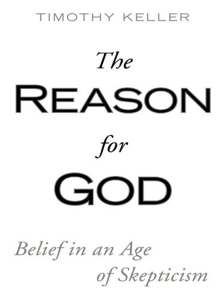 The Reason for God: Belief in an Age of Skepticism (Christian Large Print Softcover)