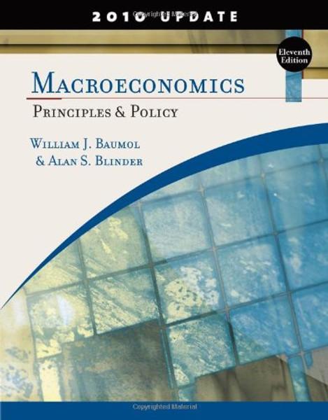 Macroeconomics: Principles and Policy, Update 2010 Edition (Available Titles CourseMate)