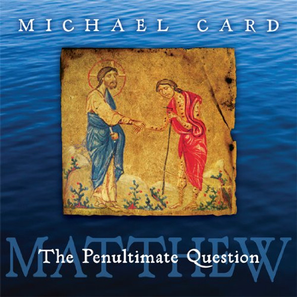 Matthew: The Penultimate Question (Biblical Imagination)