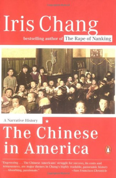 The Chinese in America: A Narrative History