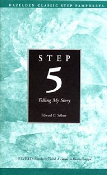 Fifth Step: A Guide to Reconciliation (Hazelden Classic Step Pamphlets)