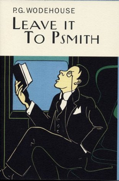 Leave it to Psmith (Wodehouse, P. G. Collector's Wodehouse.)