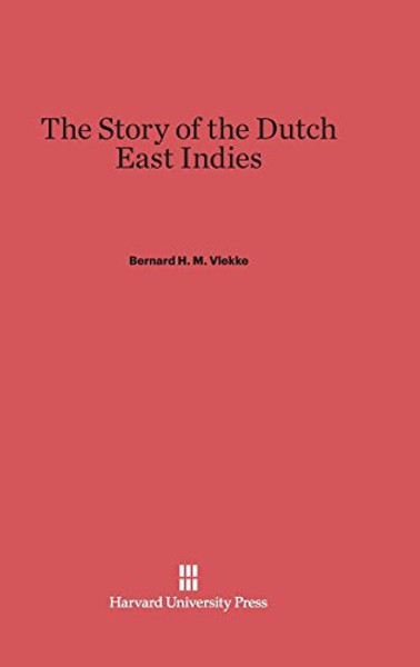 The Story of the Dutch East Indies