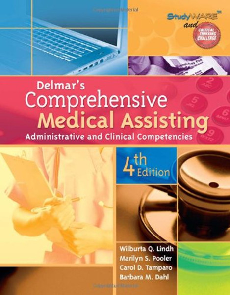 Delmar's Comprehensive Medical Assisting: Administrative and Clinical Competencies