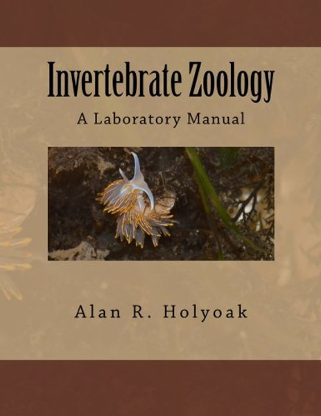 Invertebrate Zoology: A Laboratory Manual