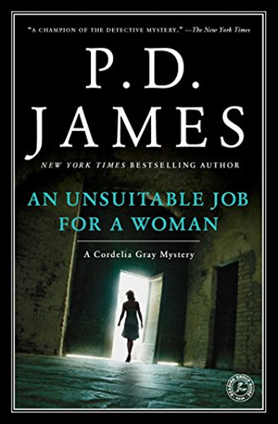 An Unsuitable Job for a Woman (Cordelia Gray Mysteries, No. 1)