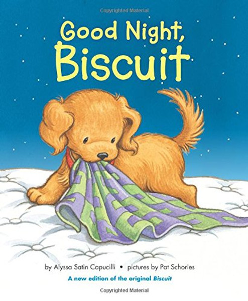 Good Night, Biscuit: A Padded Board Book