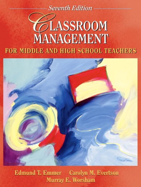 Classroom Management for Middle and High School Teachers (7th Edition)