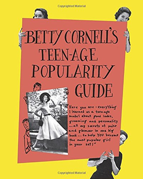 Betty Cornells Teen-Age Popularity Guide