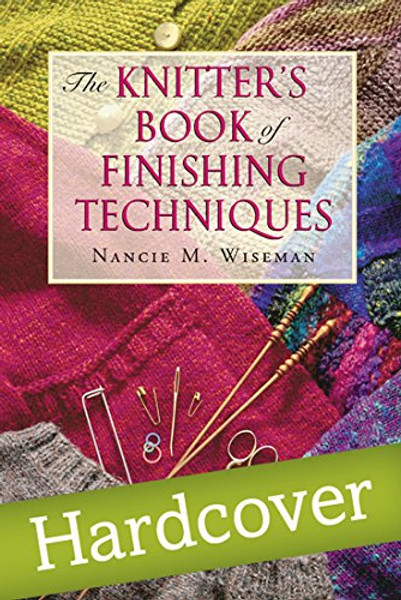 The Knitter's Book of Finishing Techniques