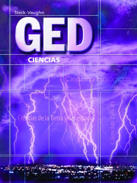 GED: Ciencias (GED Satellite Spanish) (Spanish Edition) (Steck-Vaughn GED, Spanish)