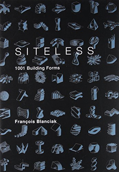 Siteless: 1001 Building Forms