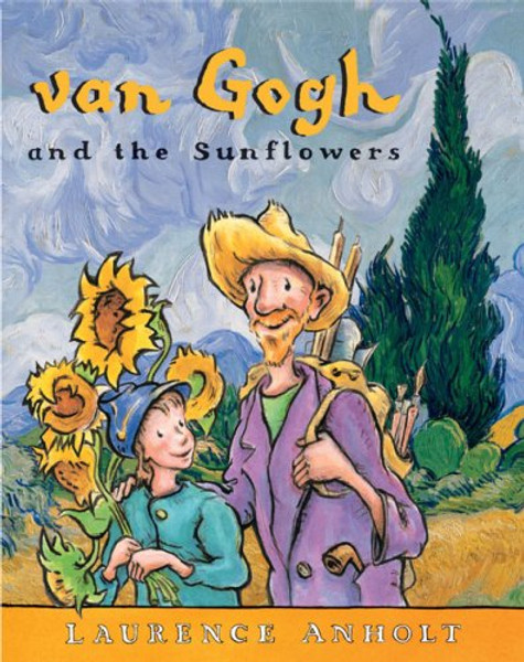 van Gogh and the Sunflowers (Anholt's Artists Books For Children)