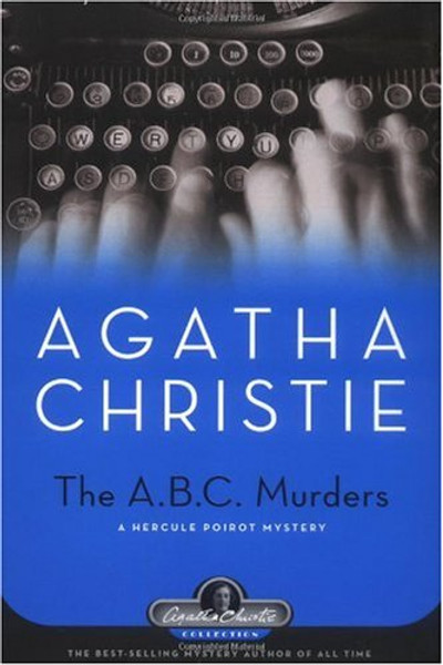 The A.B.C. Murders: A Hercule Poirot Mystery