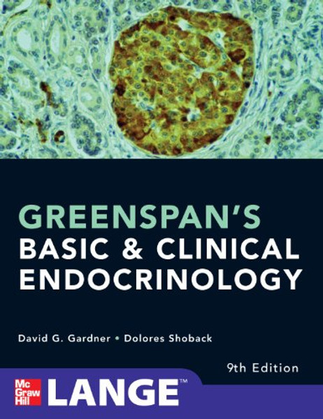 Greenspan's Basic and Clinical Endocrinology, Ninth Edition (LANGE Clinical Medicine)