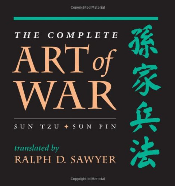The Complete Art Of War: Sun Tzu/sun Pin (History and Warfare)